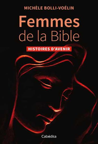 Femmes de la Bible : histoires d'avenir