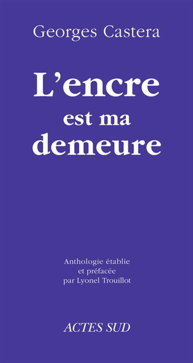 L'encre est ma demeure