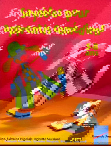 Saynètes pour apprentis comédiens, 5-8 ans