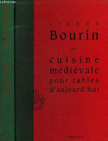 Cuisine médiévale pour tables d'aujourd'hui