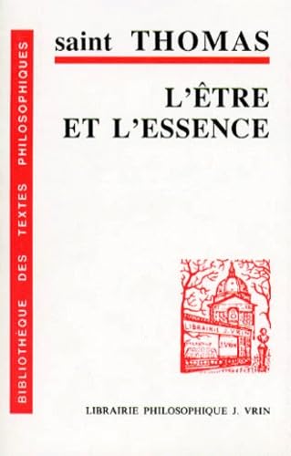 L'Etre et l'essence. De ente et essentia
