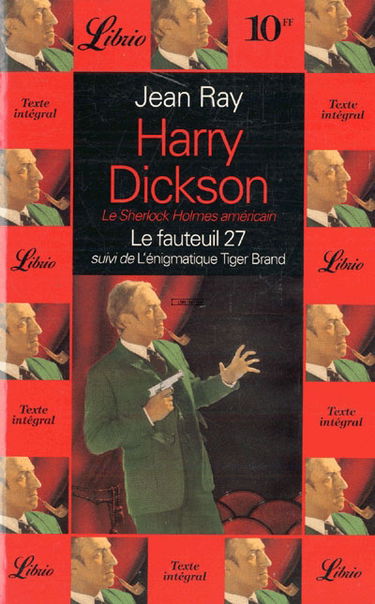 Le fauteuil 27. L'énigmatique Tiger Brand : Harry Dickson