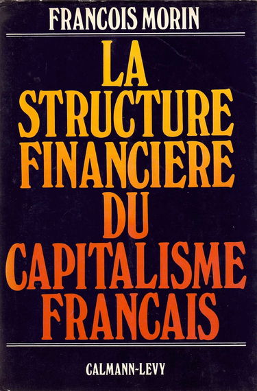 La structure financière du capitalisme français