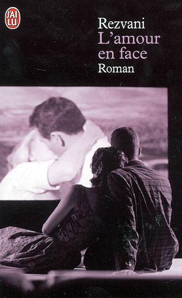 L'amour en face : ciné-roman
