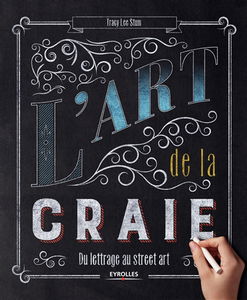 L'art de la craie : du lettrage au street art