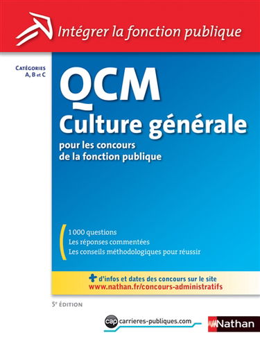 QCM culture générale : pour les concours de la fonction publique : catégories A, B et C