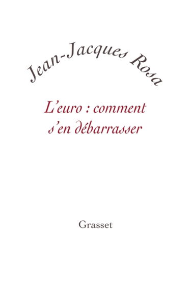 L'euro : comment s'en débarrasser