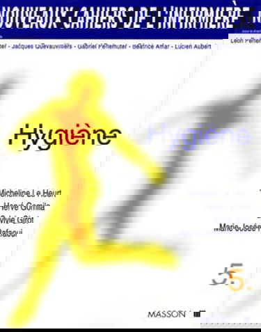 Nouveaux cahiers de l'infirmière, tome 5 : Hygiène