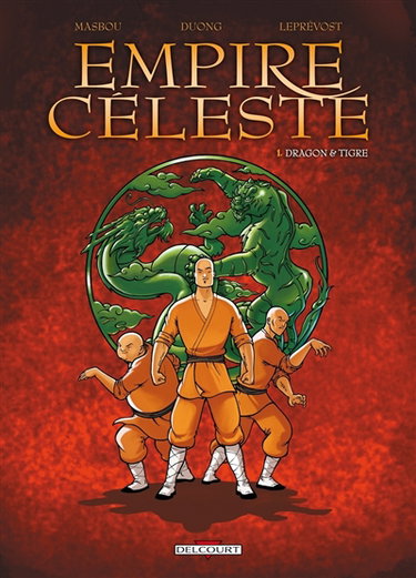 Empire céleste. Vol. 1. Dragon et tigre