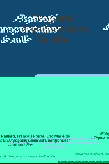 Propreté, transport dans la ville