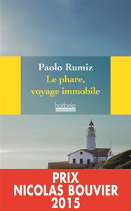 Le phare, voyage immobile