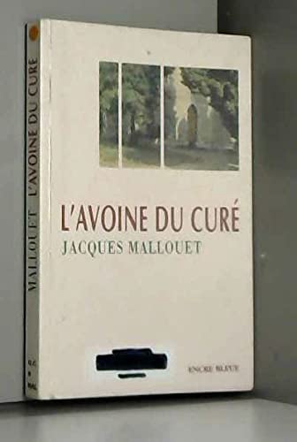 L'avoine du curé (Collection dirigée par Corinne Mongereau et Claude Four)