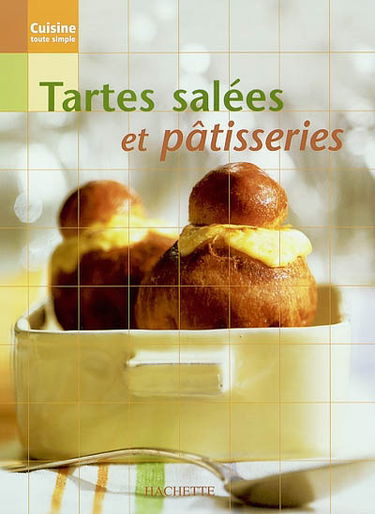Tartes salées et pâtisseries