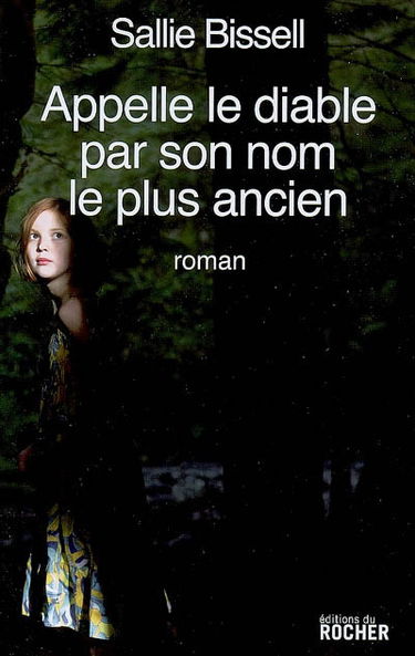 Appelle le diable par son nom le plus ancien