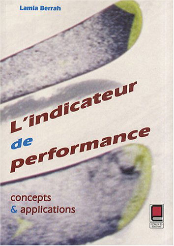 L'indicateur de performance : Concepts et applications