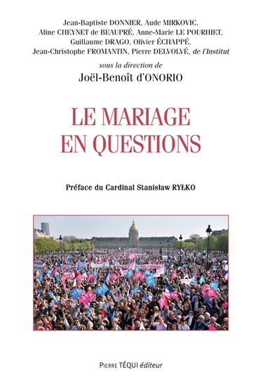 Le mariage en questions : actes du XXVIe Colloque national de la Confédération des juristes catholiques de France