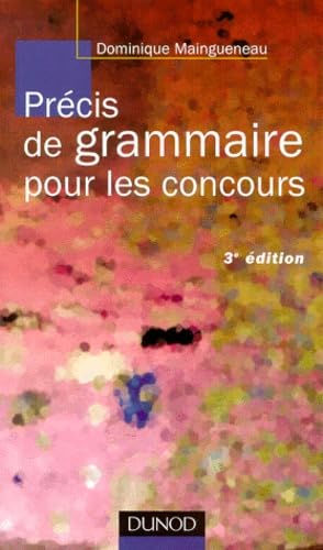 Precis De Grammaire Pour Les Concours. 3eme Edition