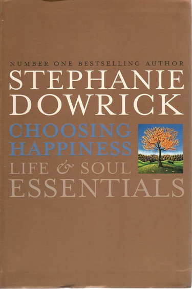 Couverture de Choosing Happiness : Life and Soul Essentials [Paperback] by Stephanie Dowrick