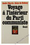 Voyage a l'interieur du parti communiste