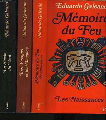 Mémoire du feu. Vol. 3. Le Siècle du vent
