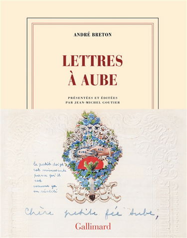 Lettres à Aube : 1938-1966