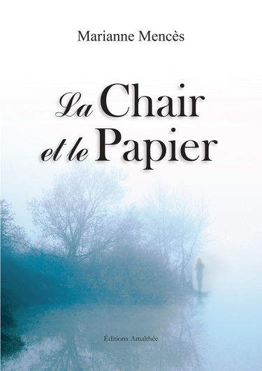 La chair et la papier