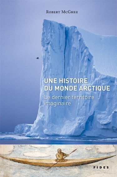 Une histoire du monde arctique
