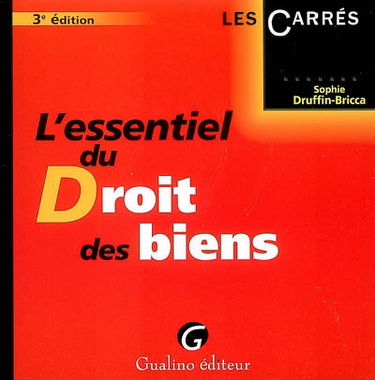 L'essentiel du droit des biens