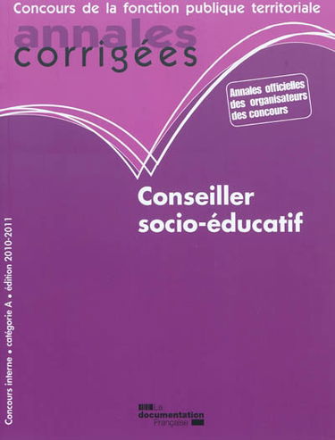 Conseiller socio-éducatif : concours interne, catégorie A