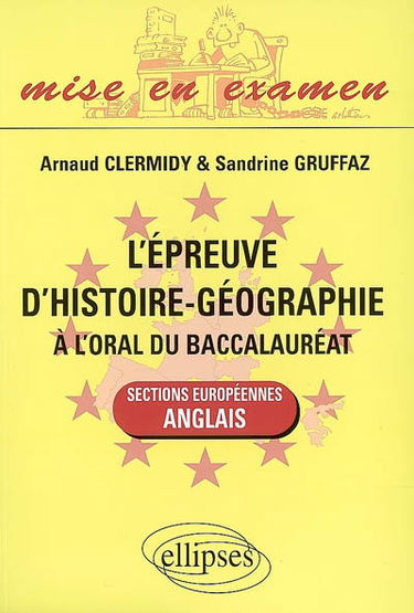 L'épreuve d'histoire-géographie à l'oral du baccalauréat : sections européennes anglais