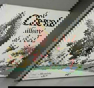 Le Cheval Illustre De A A Z