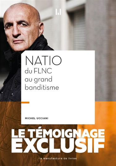 Natio : du FLNC au grand banditisme