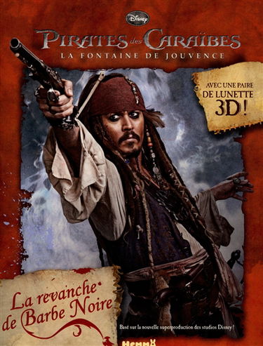 Pirates des Caraïbes : la fontaine de Jouvence. La revanche de Barbe-Noire