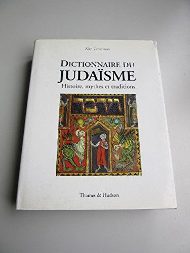Dictionnaire du judaïsme : histoire, mythes et traditions