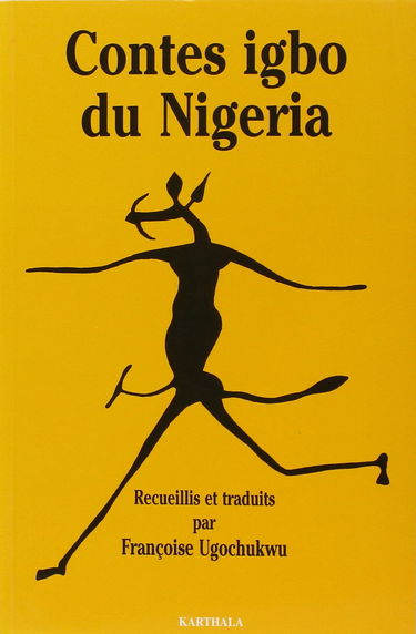 Contes igbo du Nigeria : de la brousse à la rivière
