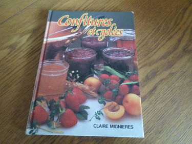 Confitures et gelées - Pâtes de fruits, liqueurs et sirops, apéritifs, aigres-doux