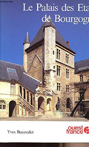 Couverture de Le Palais des Etats à Dijon