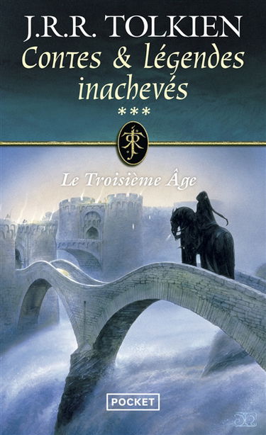 Contes et légendes inachevés. Vol. 3. Le troisième âge