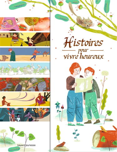 Histoires pour vivre heureux : 14 contes de sagesse