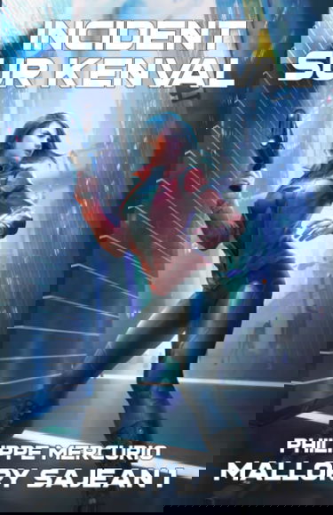 Incident sur Kenval: Space Opera & Aventure