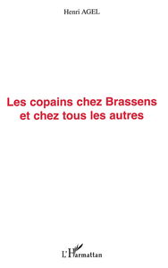 Les copains chez Brassens et chez tous les autres