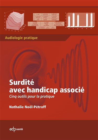 Couverture de Surdité avec handicap associé : 5 outils pour la pratique