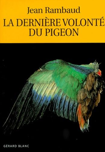 La dernière volonté du pigeon