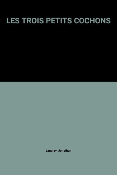 Les trois petits cochons