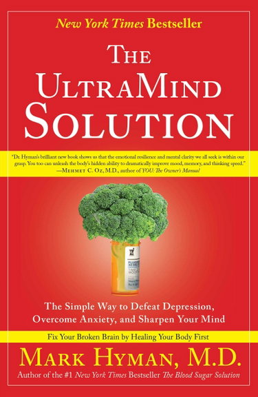Couverture de The UltraMind Solution: Fix Your Broken Brain by Healing Your Body First-