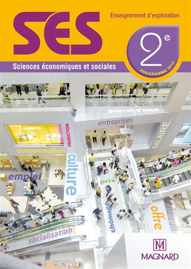 SES sciences économiques et sociales 2e : enseignement d'exploration : programme 2010