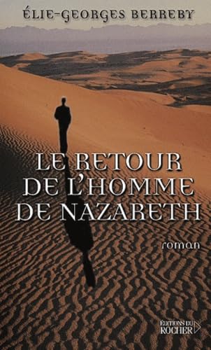 Le retour de l'homme de Nazareth