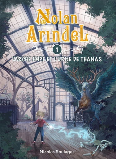 Nolan Arindel : L'Arche Hope et l'Urne de Thanas