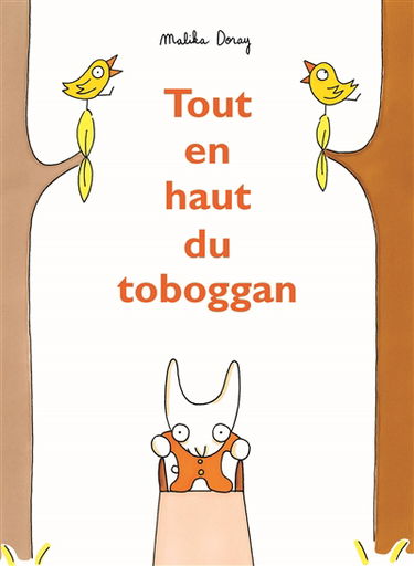 Tout en haut du toboggan