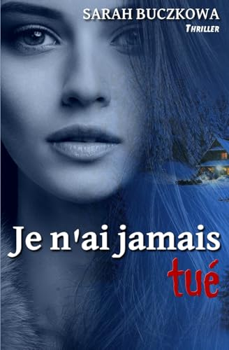 Je n'ai jamais tué: Thriller Young Adult